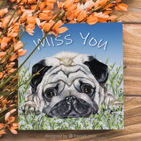pug card miss you